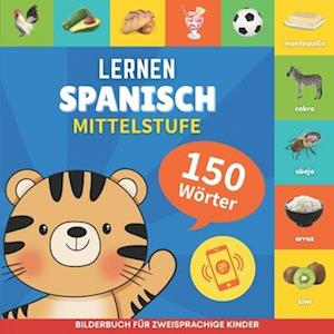 Spanisch lernen - 150 Wörter mit Aussprache - Mittelstufe