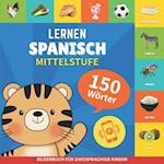 Spanisch lernen - 150 Wörter mit Aussprache - Mittelstufe