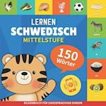 Schwedisch lernen - 150 Wörter mit Aussprache - Mittelstufe