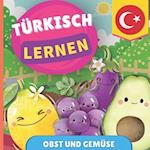 Türkisch lernen - Obst und Gemüse