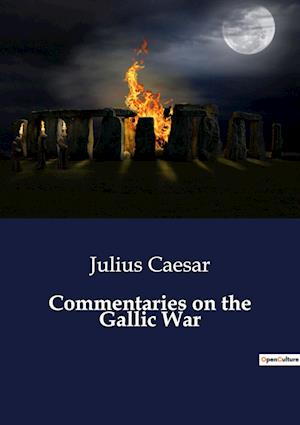 Commentaries on the Gallic War