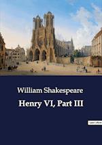 Henry VI, Part III