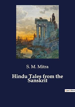 Hindu Tales from the Sanskrit