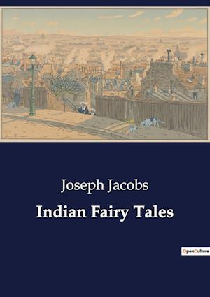 Indian Fairy Tales