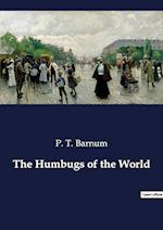 The Humbugs of the World