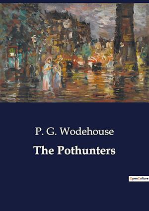 The Pothunters