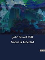 Sobre la Libertad