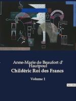 Childéric Roi des Francs