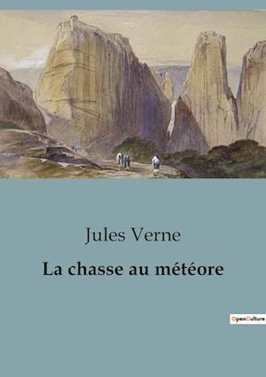 La chasse au météore