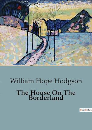 The House On The Borderland