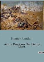 Army Boys on the Firing Line