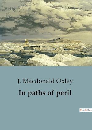 In paths of peril