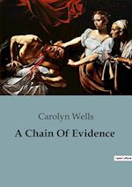 A Chain Of Evidence