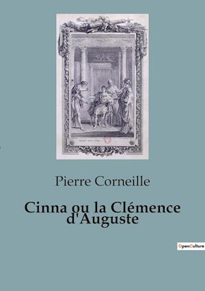 Cinna ou la Clémence d'Auguste