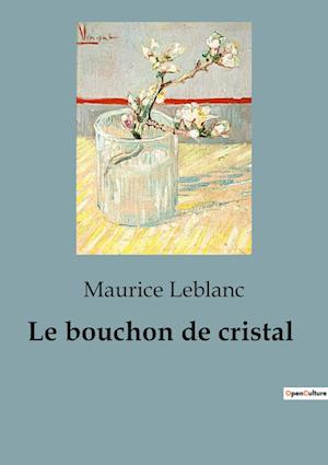 Le bouchon de cristal