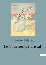 Le bouchon de cristal