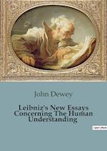 Leibniz's New Essays Concerning The Human Understanding