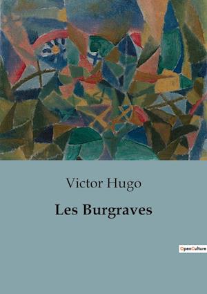 Les Burgraves