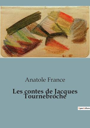 Les contes de Jacques Tournebroche