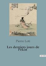 Les derniers jours de Pékin