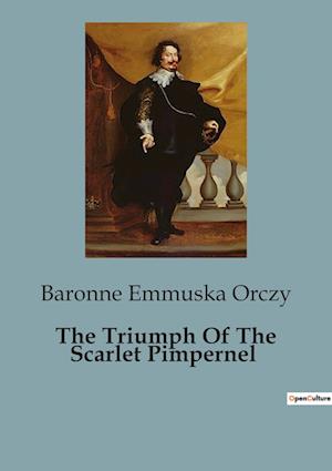 The Triumph Of The Scarlet Pimpernel