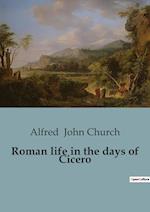 Roman life in the days of Cicero 