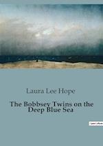 The Bobbsey Twins on the Deep Blue Sea