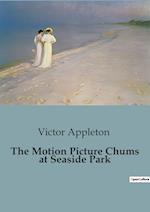 The Motion Picture Chums at Seaside Park