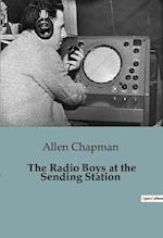 The Radio Boys at the Sending Station