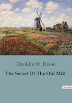 The Secret Of The Old Mill