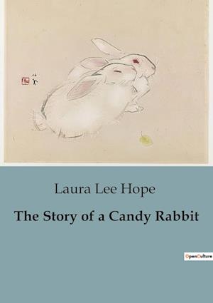 The Story of a Candy Rabbit