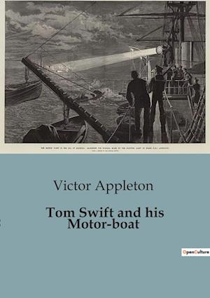 Tom Swift and his Motor-boat