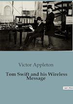 Tom Swift and his Wireless Message