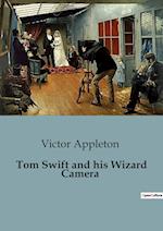 Tom Swift and his Wizard Camera