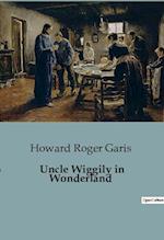 Uncle Wiggily in Wonderland