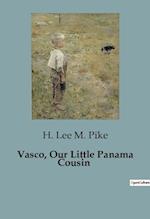 Vasco, Our Little Panama Cousin