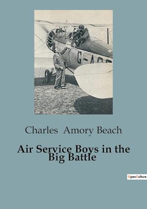 Air Service Boys in the Big Battle