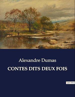 CONTES DITS DEUX FOIS