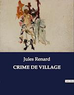 CRIME DE VILLAGE