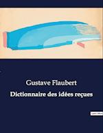 Dictionnaire des idées reçues