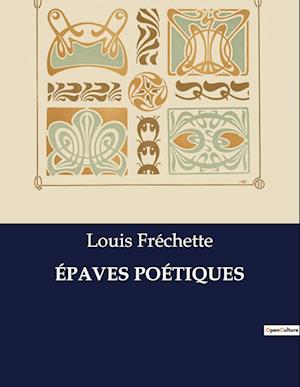 ÉPAVES POÉTIQUES