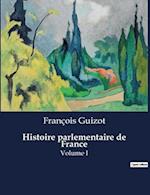 Histoire parlementaire de France