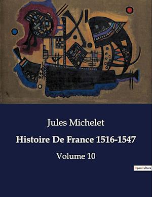 Histoire De France 1516-1547