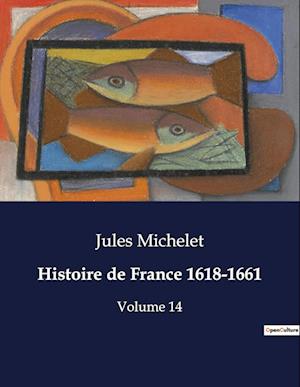 Histoire de France 1618-1661