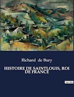 HISTOIRE DE SAINTLOUIS, ROI DE FRANCE