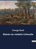 Histoire du véritable Gribouille