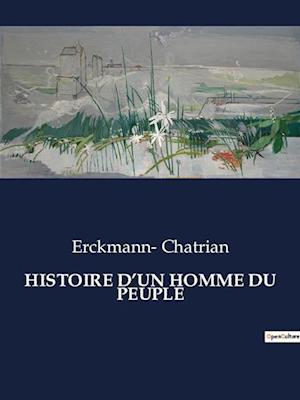 HISTOIRE D¿UN HOMME DU PEUPLE