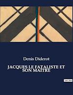 JACQUES LE FATALISTE ET SON MAÎTRE