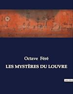 LES MYSTÈRES DU LOUVRE