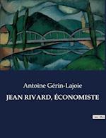 JEAN RIVARD, ÉCONOMISTE